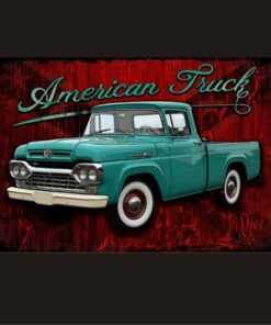 American Truck - Car Vintage Sign