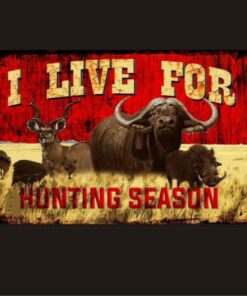 Live for Hunting - Hunting Vintage Sign